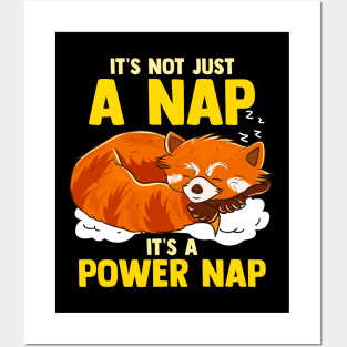 It's Not Just a Nap It's a Power Nap Red Panda Posters and Art